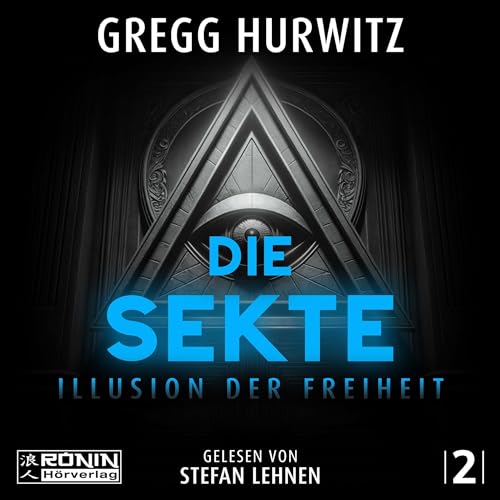 Die Sekte. Illusion der Freiheit cover art