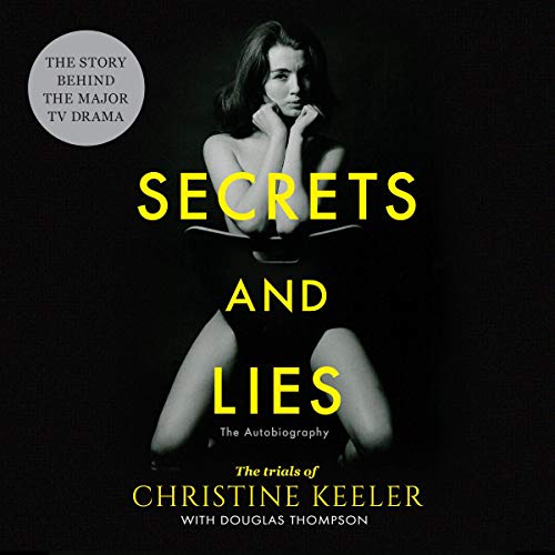 Secrets and Lies Audiolivro Por Douglas Thompson, Christine Keeler capa