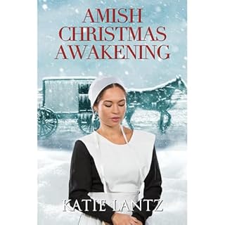 Amish Christmas Awakening Audiobook By Katie Lantz cover art