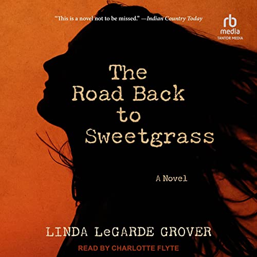 Page de couverture de The Road Back to Sweetgrass