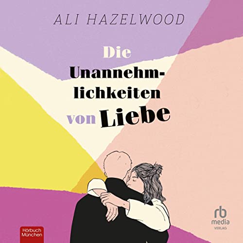 Couverture de Die Unannehmlichkeiten von Liebe [The Inconveniences of Love]