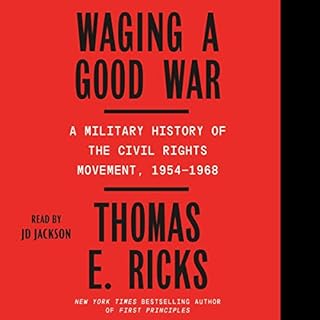 Waging a Good War Audiobook By Thomas E. Ricks cover art