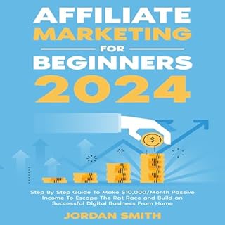 Affiliate Marketing For Beginners 2024 Audiobook By Jordan Smith cover art