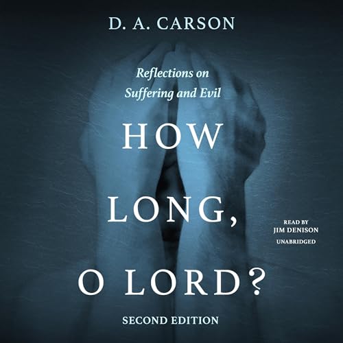 How Long, O Lord? Second Edition cover art