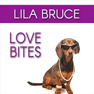 Love Bites Audiobook By Lila Bruce cover art