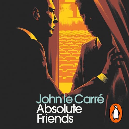 Absolute Friends Audiolivro Por John le Carré capa