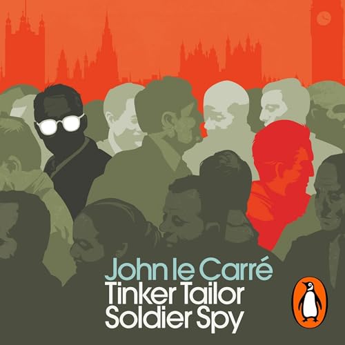 Tinker Tailor Soldier Spy Audiolivro Por John le Carré capa