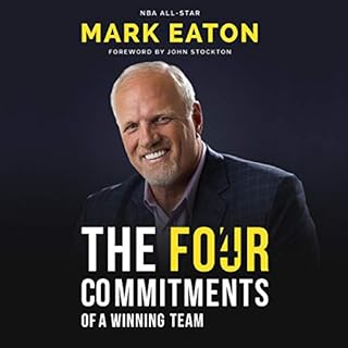 The Four Commitments of a Winning Team Audiobook By Mark Eaton cover art