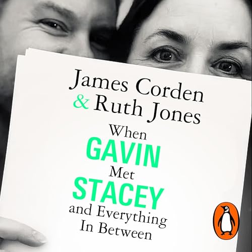 When Gavin Met Stacey and Everything in Between cover art