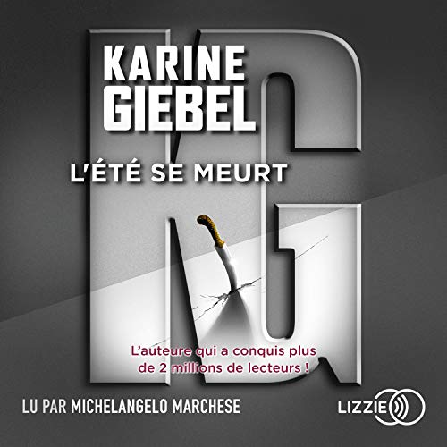 L'été se meurt Audiobook By Karine Giebel cover art