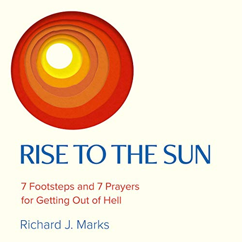 Rise to the Sun Audiolivro Por Richard J. Marks capa