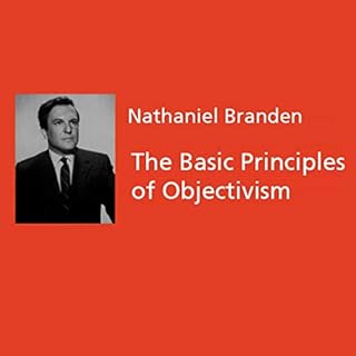 The Basic Principles of Objectivism Audiolibro Por Nathaniel Branden arte de portada