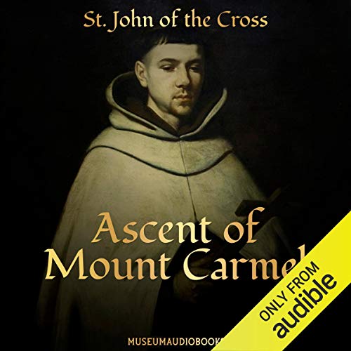 Ascent of Mount Carmel Audiolibro Por St. John of the Cross arte de portada