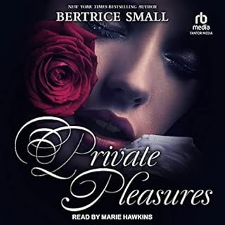 Private Pleasures Audiobook By Bertrice Small cover art