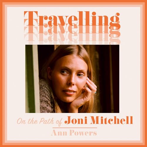 Travelling Audiobook By Ann Powers cover art