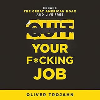 Quit Your F**king Job Audiolibro Por Oliver Trojahn arte de portada