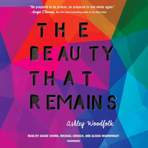 The Beauty That Remains Audiolibro Por Ashley Woodfolk arte de portada