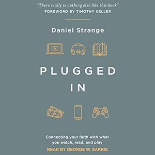 Plugged In Audiobook By Daniel Strange, Timothy Keller - foreword cover art