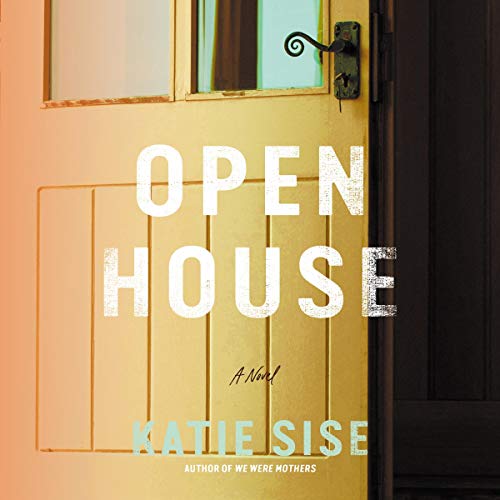 Open House Audiolibro Por Katie Sise arte de portada