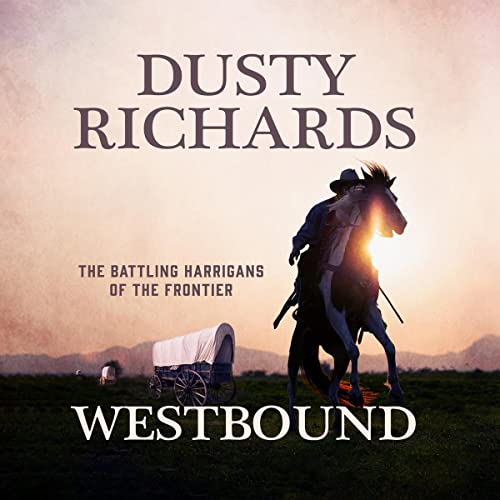 Westbound Audiobook By Dusty Richards, Matthew Mayo cover art