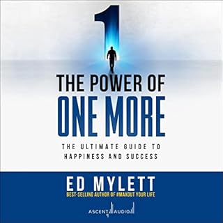 The Power of One More Audiobook By Ed Mylett cover art