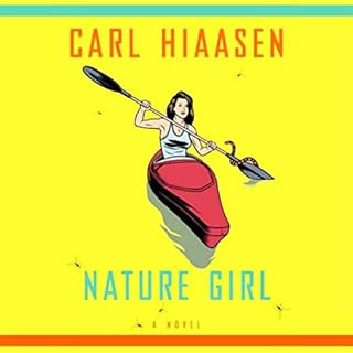 Nature Girl Audiolibro Por Carl Hiaasen arte de portada