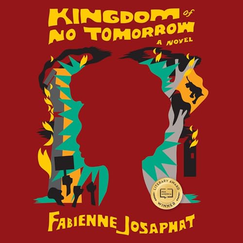 Kingdom of No Tomorrow Audiobook By Fabienne Josaphat cover art