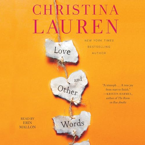 Love and Other Words Audiolibro Por Christina Lauren arte de portada