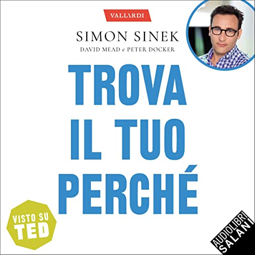 Trova il tuo perché Audiolivro Por Simon Sinek capa