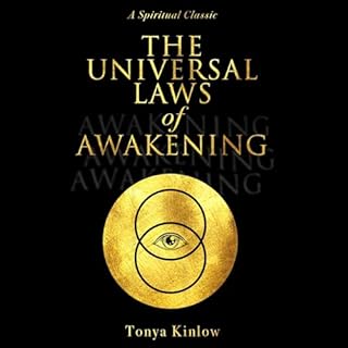 The Universal Laws of Awakening: A Spiritual Classic Audiobook By Tonya Kinlow cover art