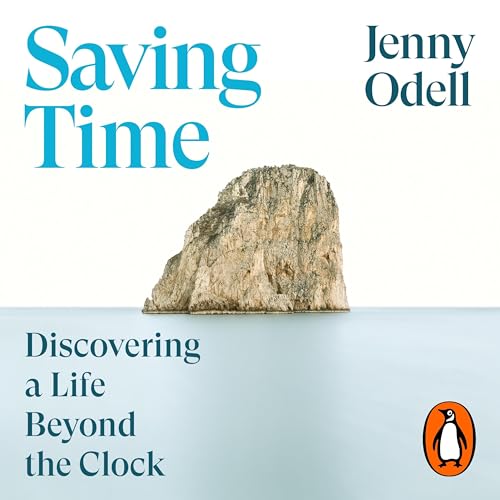 Saving Time Audiobook By Jenny Odell cover art