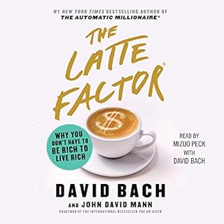 The Latte Factor Audiolibro Por David Bach, John David Mann arte de portada