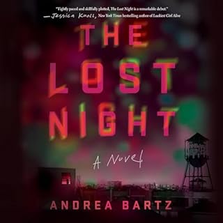 The Lost Night Audiobook By Andrea Bartz cover art