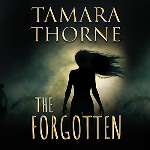 The Forgotten Audiolibro Por Tamara Thorne arte de portada