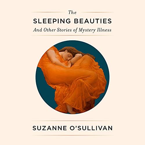 The Sleeping Beauties Audiolibro Por Suzanne O'Sullivan arte de portada