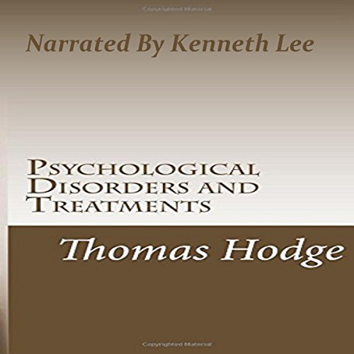 Psychological Disorders and Treatments Audiolibro Por Thomas Hodge arte de portada