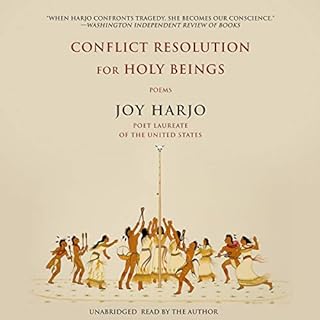 Conflict Resolution for Holy Beings Audiobook By Joy Harjo cover art