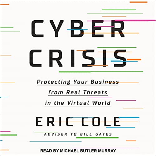 Cyber Crisis Audiobook By Eric Cole cover art