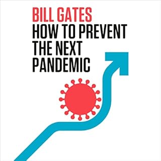 How to Prevent the Next Pandemic Audiolibro Por Bill Gates arte de portada