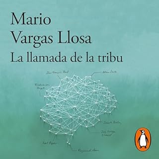 La llamada de la tribu [The Call of the Tribe] Audiobook By Mario Vargas Llosa cover art