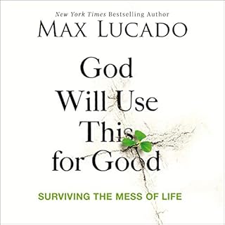 God Will Use This for Good Audiolibro Por Max Lucado arte de portada