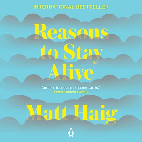 Reasons to Stay Alive Audiobook By Matt Haig cover art