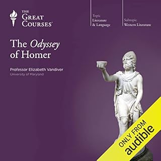 The Odyssey of Homer Audiobook By Elizabeth Vandiver, The Great Courses cover art