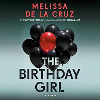 The Birthday Girl Audiolibro Por Melissa de la Cruz arte de portada