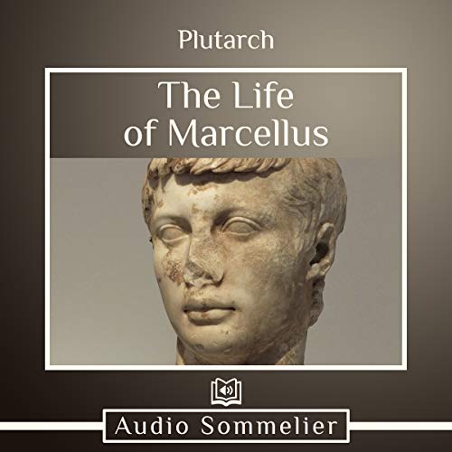 The Life of Marcellus Audiobook By Bernadotte Perrin - translator, Plutarch cover art