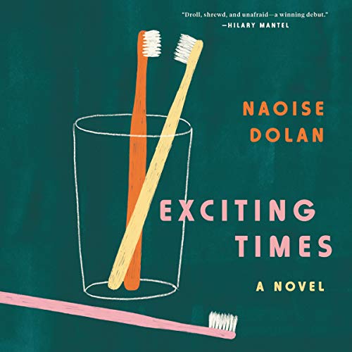 Exciting Times Audiobook By Naoise Dolan cover art