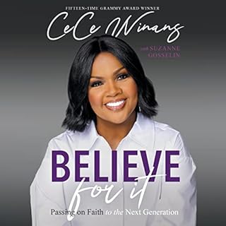 Believe for It Audiobook By CeCe Winans, Suzanne Gosselin - contributor cover art