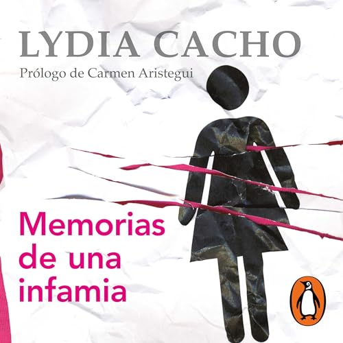 Memorias de una infamia Audiolivro Por Lydia Cacho capa