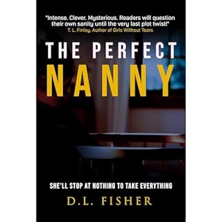 The Perfect Nanny Audiolibro Por D.L. Fisher arte de portada