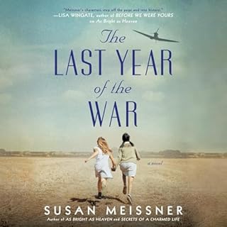 The Last Year of the War Audiobook By Susan Meissner cover art